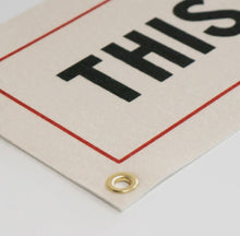 Load image into Gallery viewer, This Must Be The Place Camp Flag