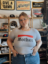 Load image into Gallery viewer, MOTHER Tee
