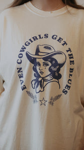 Even Cowgirls Get The Blues Tee