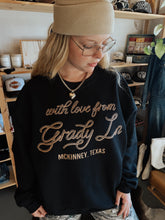 Load image into Gallery viewer, With Love From Grady Ln Sweatshirt
