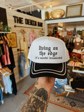 Load image into Gallery viewer, Living On The Edge Trucker Hat
