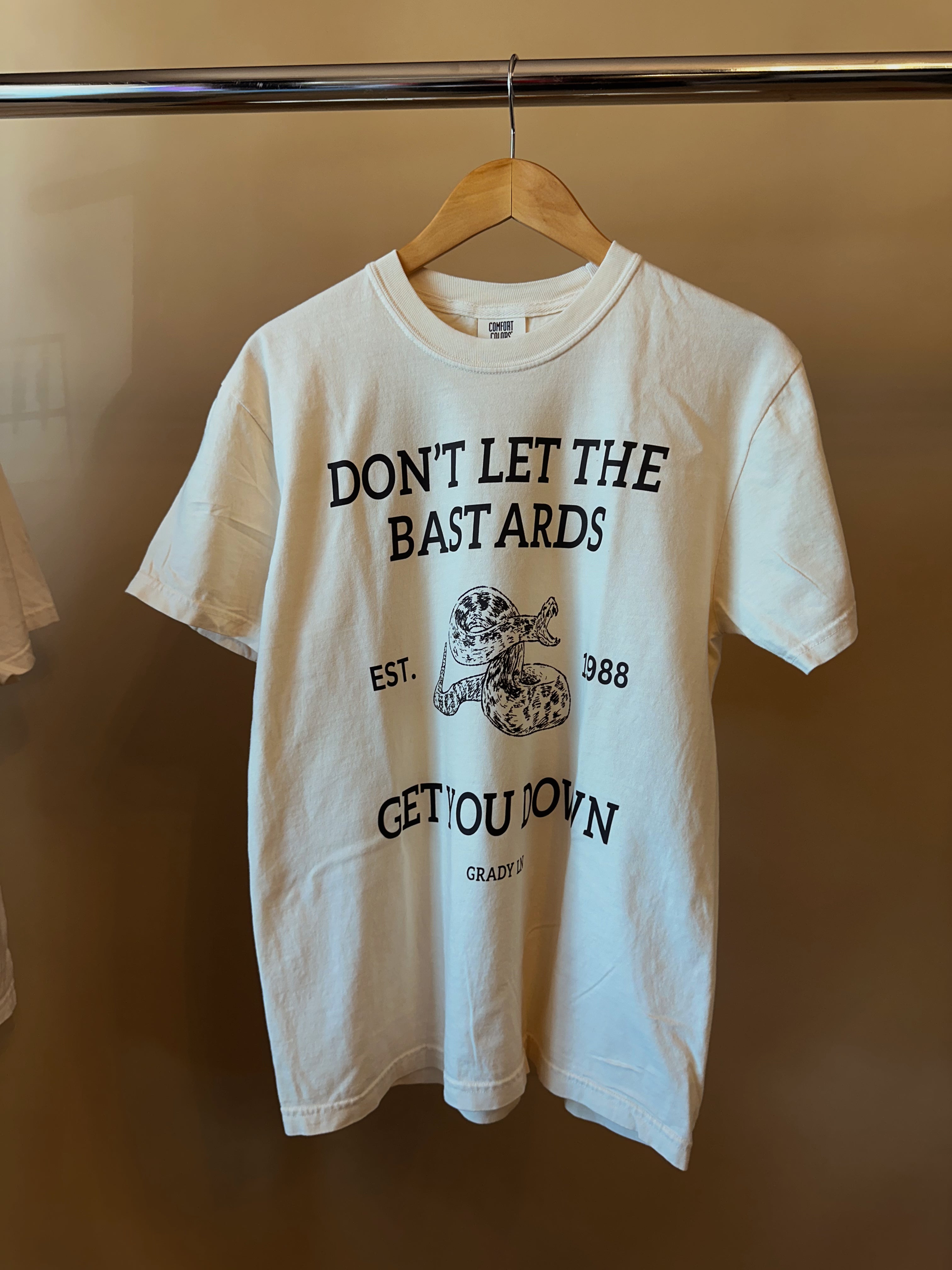 Don't Let The Bastards Get You Down Tee - GL ORIGINAL – Grady Ln