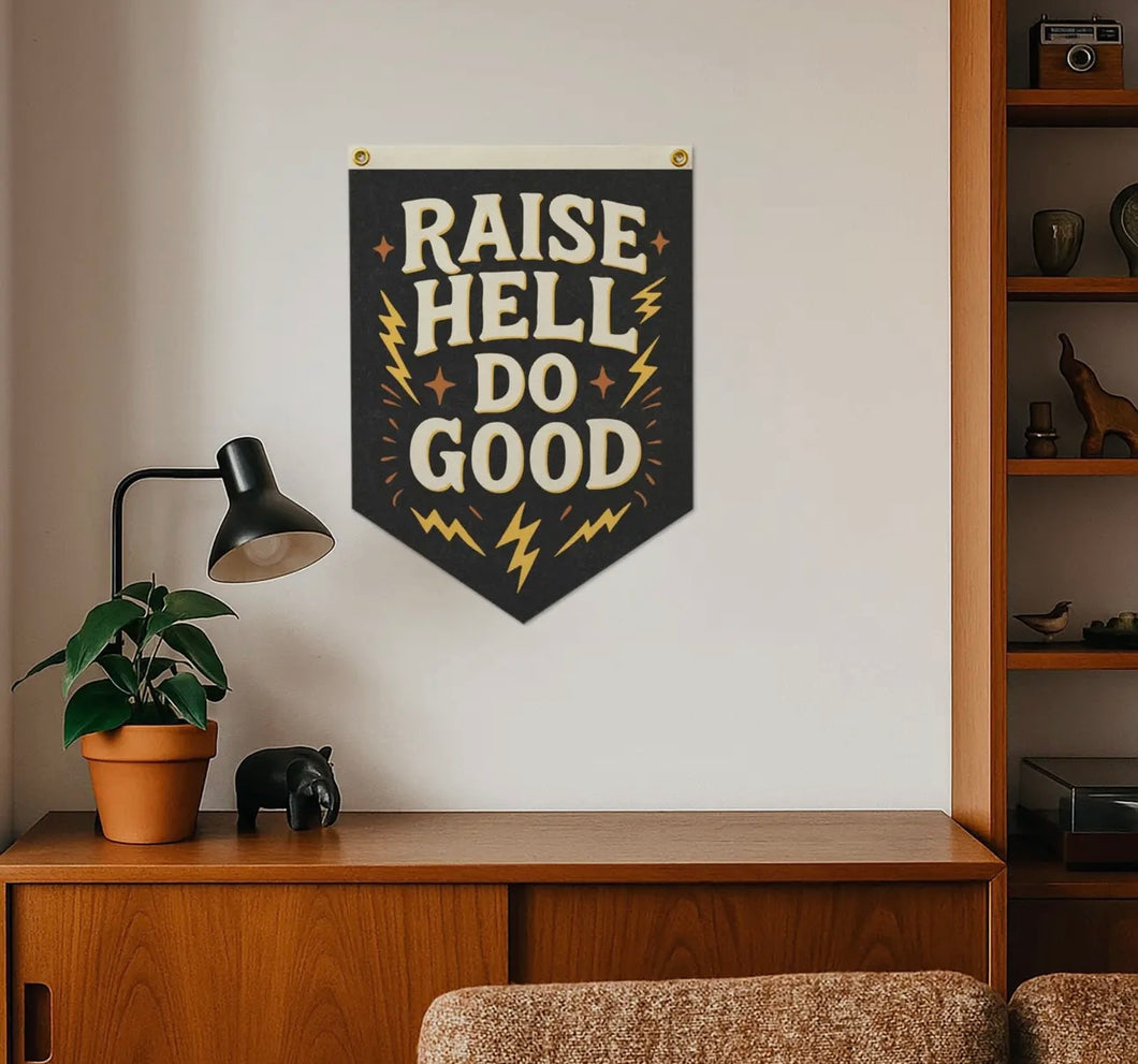 Raise Hell Do Good Camp Flag