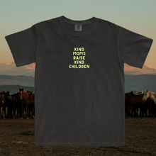Load image into Gallery viewer, Kind Moms Raise Kind Children Tee - GL ORIGINAL

