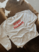 Load image into Gallery viewer, Howdy Holidays Sweatshirt - GL ORIGINAL
