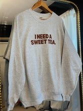 Load image into Gallery viewer, I Need A Sweet Tea Sweatshirt - GL ORIGINAL
