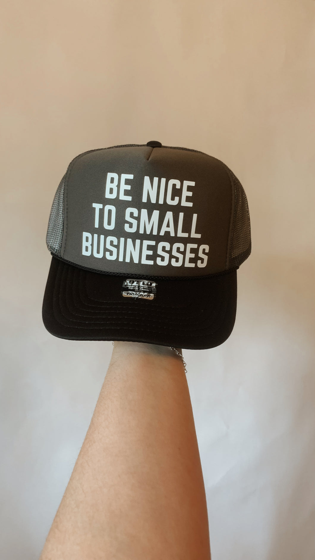 Be Nice To Small Businesses Trucker Hat