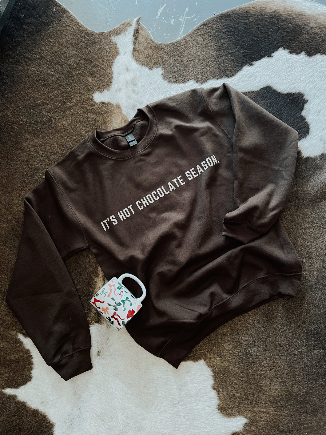 It's Hot Chocolate Season Sweatshirt - GL ORIGINAL