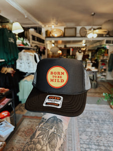 Born To Be Mild Trucker Hat