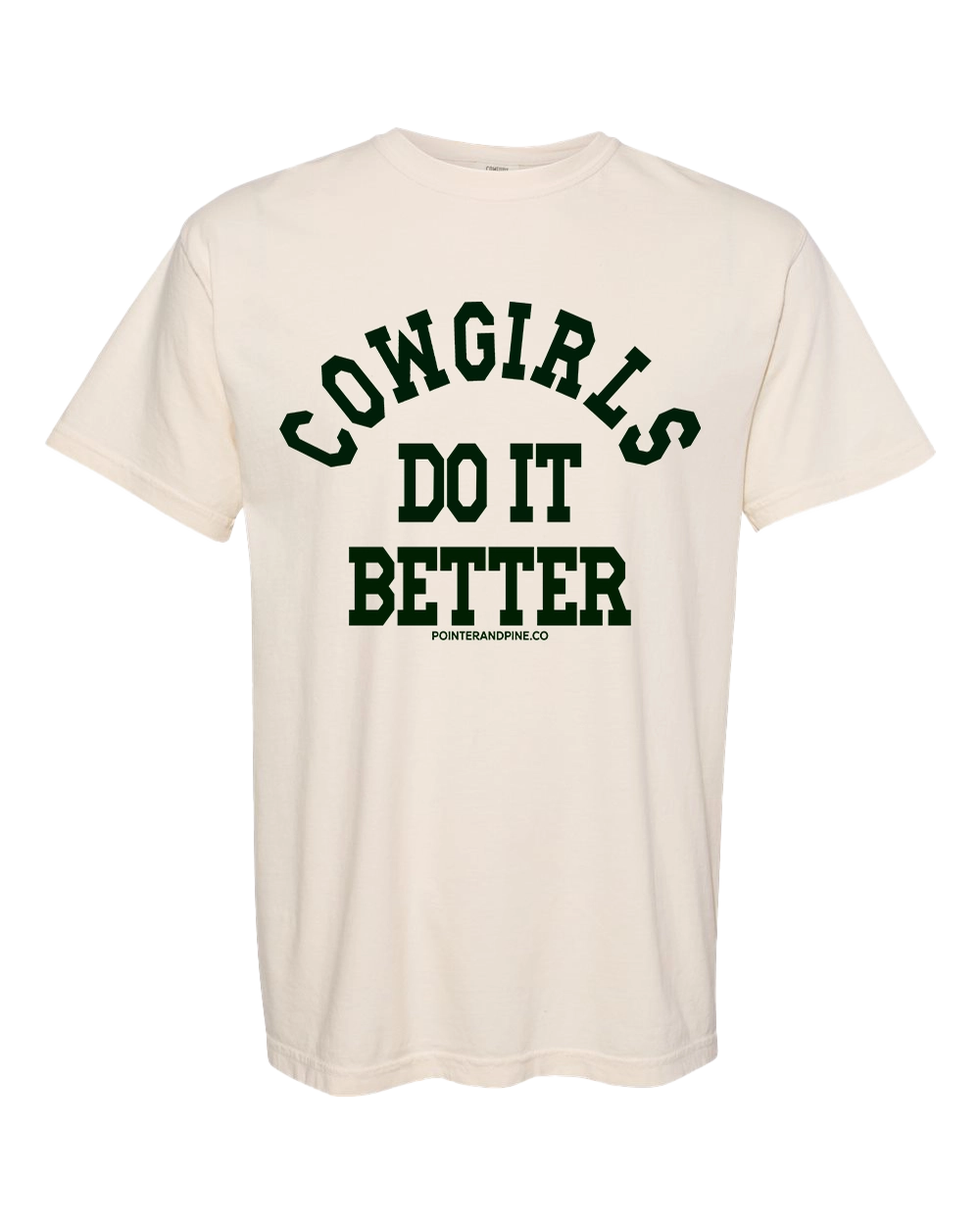 Cowgirls Do It Better Tee