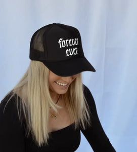 Forever Ever Trucker Hat