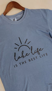 Lake Life is the Best Life Tee